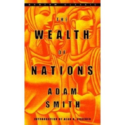 The Wealth of Nations - Annotated by  Adam Smith (Paperback)