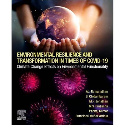 Environmental Resilience and Transformation in Times of Covid-19 - (Paperback)