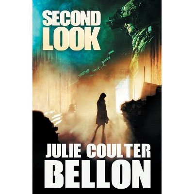 Second Look - (Griffin Force) by  Julie Coulter Bellon (Paperback)