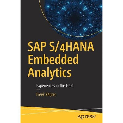 SAP S/4hana Embedded Analytics - by  Freek Keijzer (Paperback)