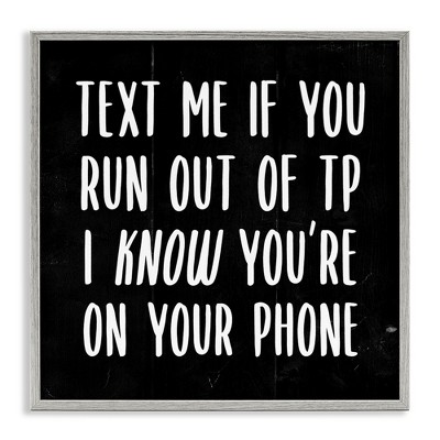 Stupell Industries Text Me For TP Funny Bathroom, 24" x 24"