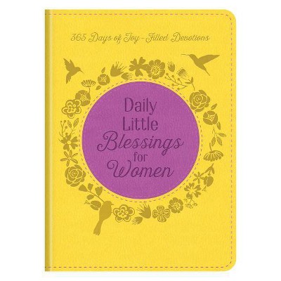 Daily Little Blessings for Women - by  Rebecca Currington & Janice Thompson (Paperback)