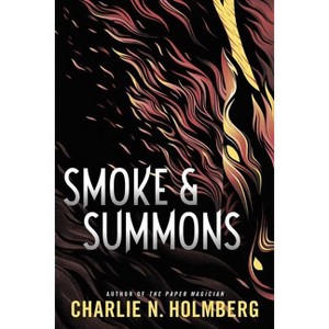Smoke & Summons - (Numina) by  Charlie N Holmberg (Paperback) - 1 of 1