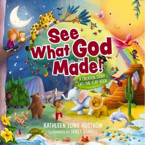 See What God Made! - by  Kathleen Long Bostrom (Board Book) - 1 of 1