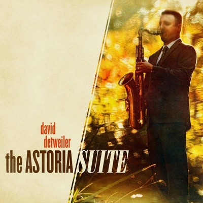 David Detweiler - Astoria Suite (CD)