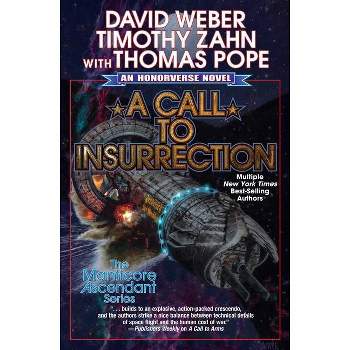 A Call to Insurrection - (Manticore Ascendant) by  David Weber & Timothy Zahn & Thomas Pope (Hardcover)