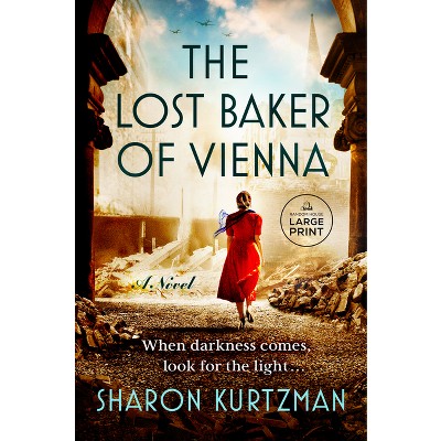 The Lost Baker of Vienna - Large Print by  Sharon Kurtzman (Paperback)