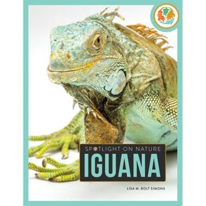 Iguana - by  Lisa M Bolt Simons (Paperback) - 1 of 1