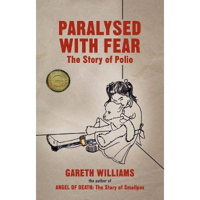 Paralysed with Fear - by  Gareth Williams (Paperback)