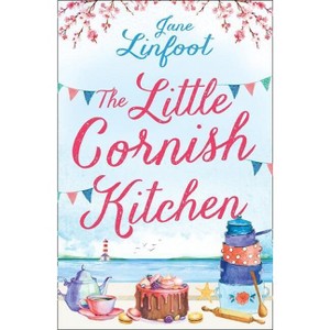 The Little Cornish Kitchen - by  Jane Linfoot (Paperback) - 1 of 1