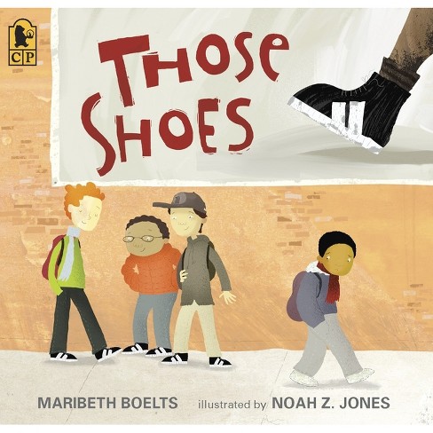Those Shoes (Reprint) (Paperback) by Maribeth Boelts - image 1 of 1