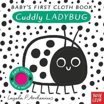 Baby's First Cloth Book: Cuddly Ladybug - by  Ingela P Arrhenius (Bath Book)