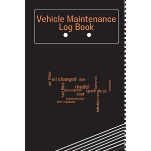 Vehicle Maintenance Log Book - by  Anika Schimdt (Paperback) - 1 of 1