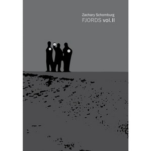 Fjords Vol.2 - by  Zachary Schomburg (Paperback) - 1 of 1