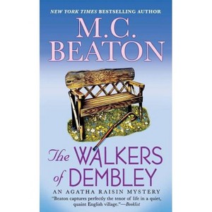 Walkers of Dembley - (Agatha Raisin) by  M C Beaton (Paperback) - 1 of 1