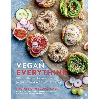 Vegan Everything - by  Nadine Horn & Jörg Mayer (Paperback)