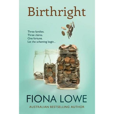 Birthright - 2nd Edition by  Fiona Lowe (Paperback)