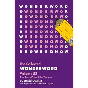 The Wonderword Volume 53 - by  David Ouellet & Sophie Ouellet & Linda Boragina (Paperback) - 1 of 1