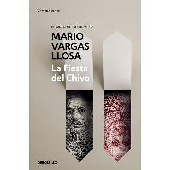 La Fiesta del Chivo / The Feast of the Goat - by  Mario Vargas Llosa (Paperback)