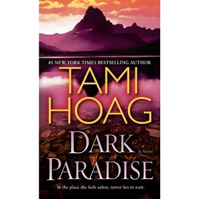 Dark Paradise - by  Tami Hoag (Paperback)