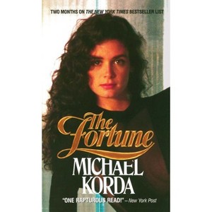 The Fortune - by  Michael Korda (Paperback) - 1 of 1