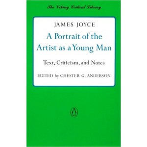 A Portrait of the Artist as a Young Man - (Viking Critical Library) by  James Joyce (Paperback) - 1 of 1