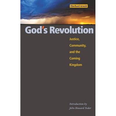 God's Revolution - 2nd Edition by  Eberhard Arnold (Paperback)