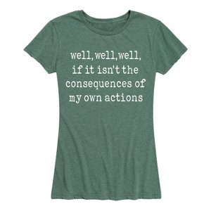 Women's - Instant Message - Consequences Of My Actions Short Sleeve Graphic T-Shirt - 1 of 4