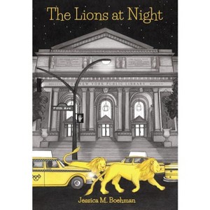 The Lions at Night - by  Jessica M Boehman (Hardcover) - 1 of 1