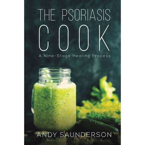 The Psoriasis Cook - By Andy Saunderson (paperback) : Target