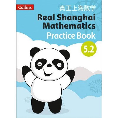 Real Shanghai Mathematics - Pupil Practice Book 5.2 - by  Collins Uk (Paperback)