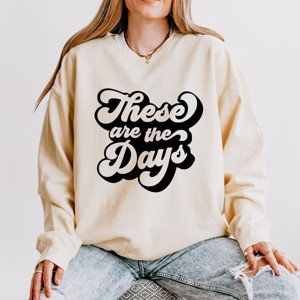 Simply Sage Market These Are The Days Retro Lightweight Garment Dyed Sweatshirt - 1 of 4