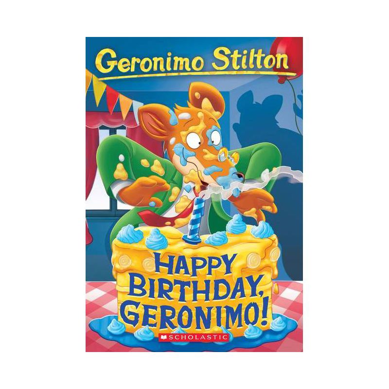 Happy Birthday, Geronimo! (Geronimo Stilton #74), Volume 74 - (Paperback), 1 of 2