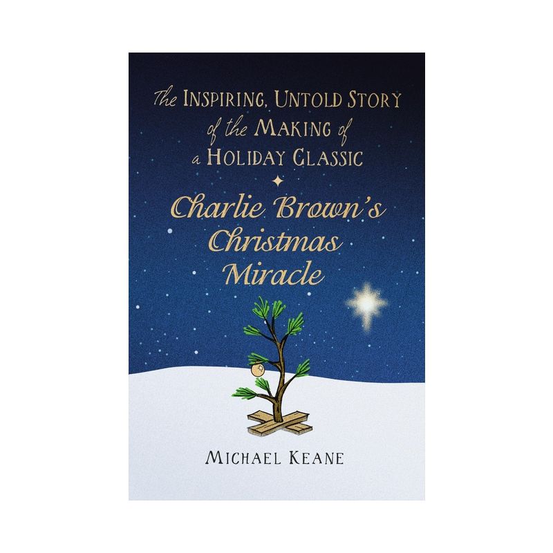 Charlie Brown's Christmas Miracle - by  Michael Keane (Hardcover), 1 of 2