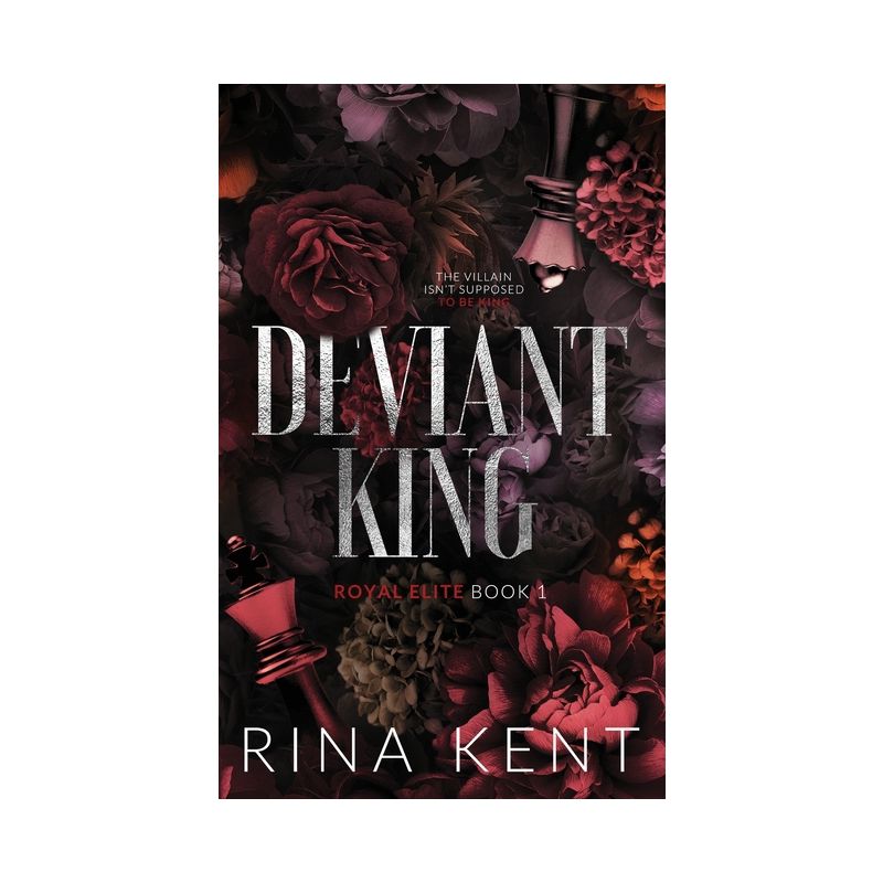 Deviant King - (Royal Elite Special Edition) by Rina Kent, 1 of 2