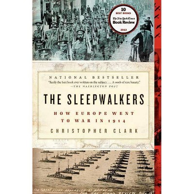 The Sleepwalkers - by  Christopher Clark (Paperback)