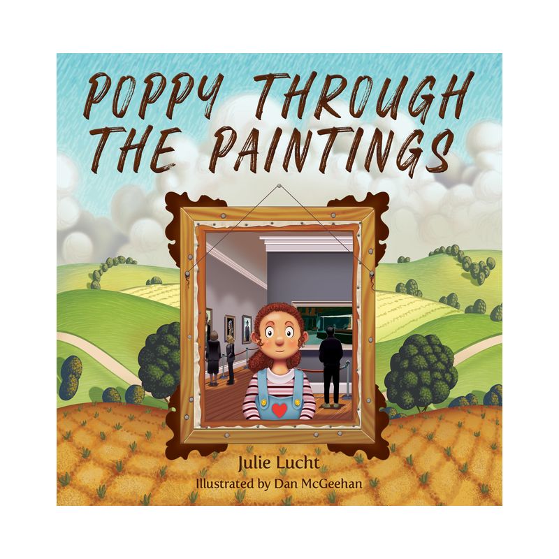 Poppy Through the Paintings - by  Julie Lucht (Hardcover), 1 of 2