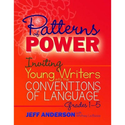 Patterns of Power - by  Jeff Anderson (Paperback)