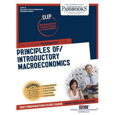 Introductory Macroeconomics (Principles Of) (Clep-41), 41 - (College Level Examination Program) by  National Learning Corporation (Paperback)