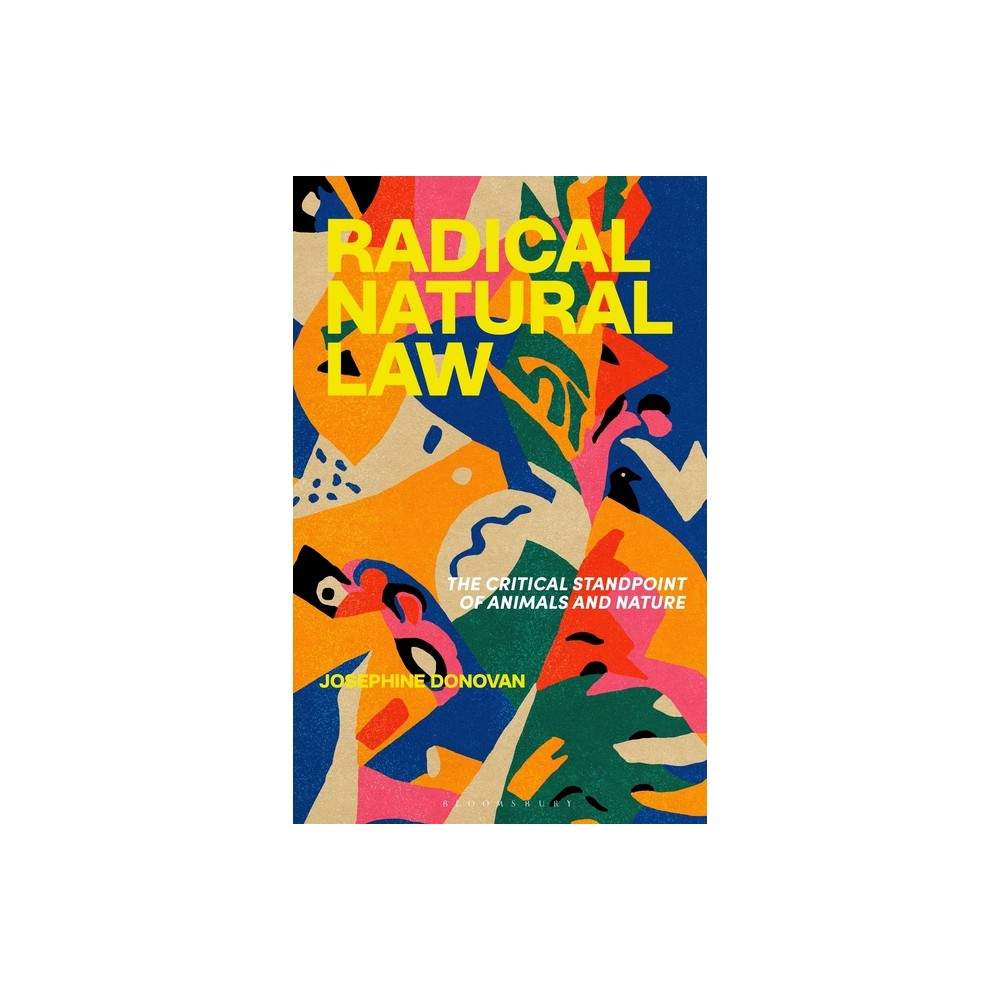 Radical Natural Law - by Josephine Donovan (Hardcover)