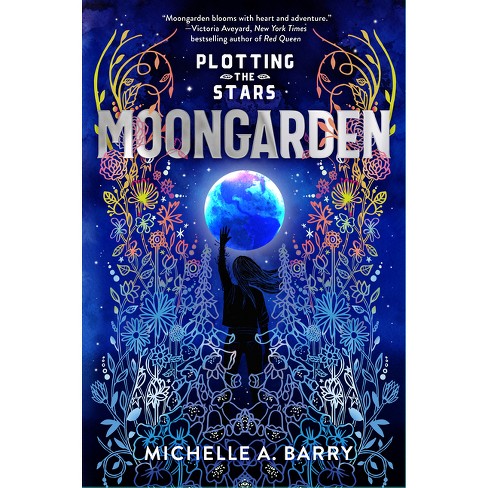 Plotting the Stars 1: Moongarden - by Michelle A Barry - image 1 of 1