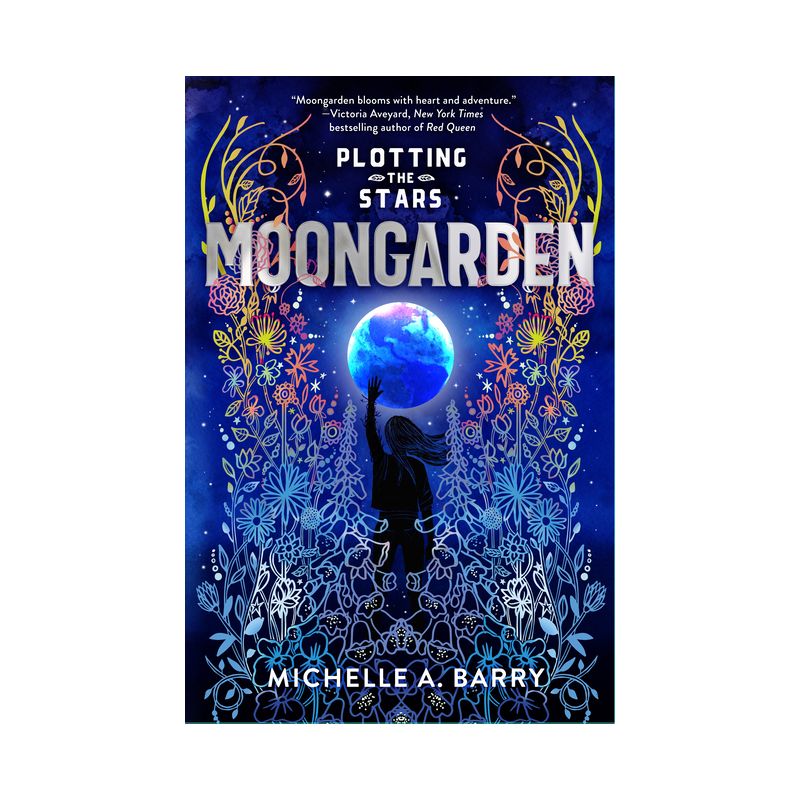 Plotting the Stars 1: Moongarden - by Michelle A Barry, 1 of 2