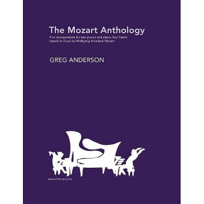 The Mozart Anthology - (Paperback)