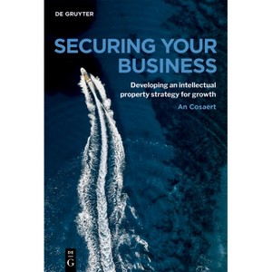 Securing Your Business - by  An Cosaert (Paperback) - 1 of 1