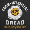 Mens Funny T Shirts Eggs Istential Dread Sarcastic Food Graphic Novelty Tee For Men - Crazy Dog Men's T Shirt - 2 of 4