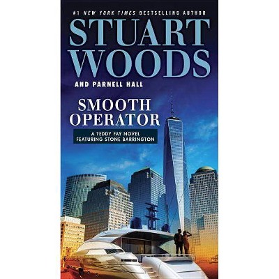 Smooth Operator - (Teddy Fay) by  Stuart Woods & Parnell Hall (Paperback)