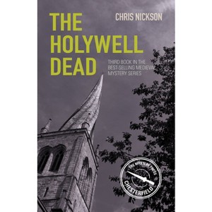 The Holywell Dead - (Medieval Mysteries) by  Chris Nickson (Paperback) - 1 of 1
