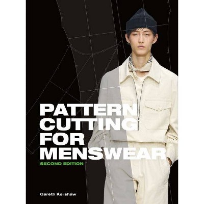 Pattern Cutting for Menswear - 2nd Edition by  Gareth Kershaw (Paperback)