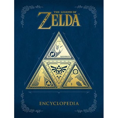 The Legend Of Zelda Encyclopedia - By Nintendo ( Hardcover )