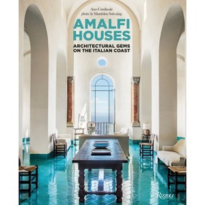 Amalfi Houses - by  Ana Cardinale (Hardcover) - 1 of 1